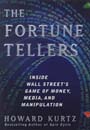 Fortune Tellers by Howard Kurtz